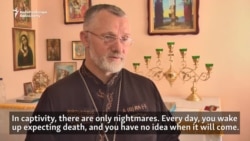 Ukrainian Priest Tells Of Beatings In Separatist Captivity